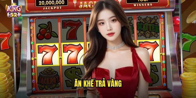 Ăn khế trả vàng