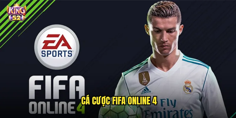 cá cược Fifa Online 4